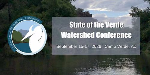 State of the Verde Watershed Conference