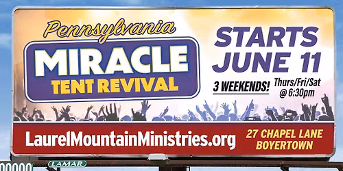 PA Miracle Tent Revival (weekend 3) Revelation 19 Ministries 
