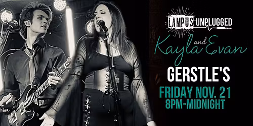 Kayla & Evan\/LAMPUS Unplugged @ Gerstle's