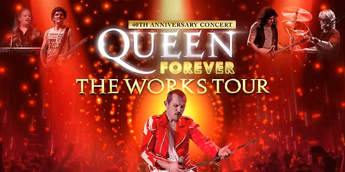 Queen Forever: The Works Tour
