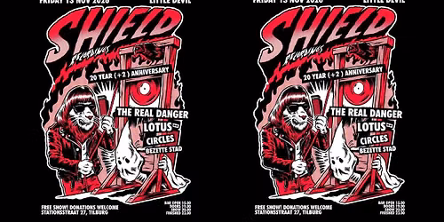 SHIELD RECORDS presents: The Real Danger + Lotus + Circles + Bezette Stad