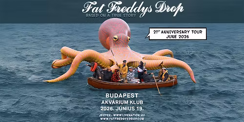 Fat Freddy's Drop | Budapest 2026