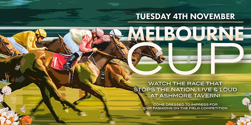 Melbourne Cup @ Ashmore Tavern