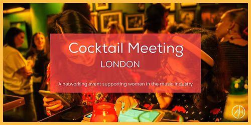Amplify Her Cocktail Meeting for Women in the Music Industry