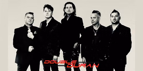 MATINEE Double Duran: The Ultimate Duran Duran Experience
