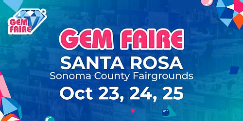 Gem Faire in Santa Rosa, CA