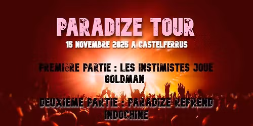 LES INTIMISTES AND INDOCHINE BY PARADIZE EN CONCERT A CASTELFERRUS