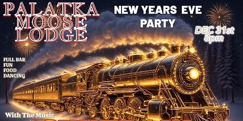 SKYTRAIN NEW YEARS SHOW AT PALATKA MOOSE LODGE