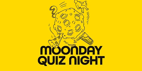 MOONDAY NIGHT QUIZ - HOSTED BY YOUNG GHO$T