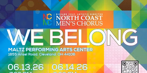 We Belong - Pride Concert - Presented by the North Coast Men's Chorus