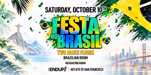 "FESTA NO BRASIL" TWO DANCE FLOORS | SAN FRANCISCO