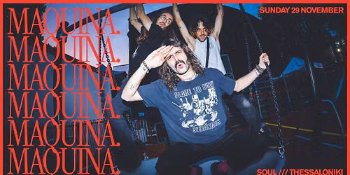 MAQUINA. (PT) \u00b7 Thessaloniki