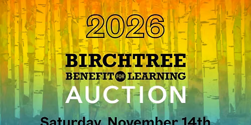 Birchtree's 2026 Benefit for Learning Auction