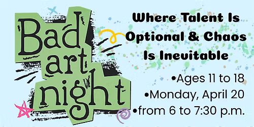 Bad Art Night (For Tweens & Teens) @ Patmos Library