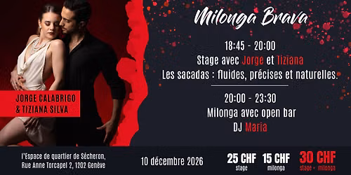 Milonga Brava avec Jorge Calabrigo & Tiziana Silva