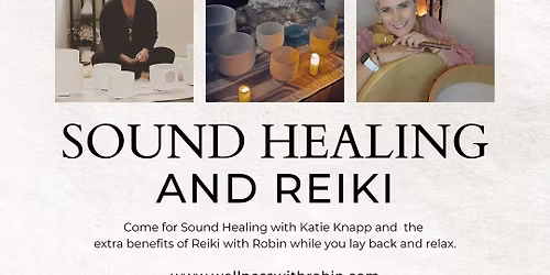Sound Healing and Reiki {With Katie and Robin}