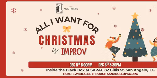 All I Want For Christmas Is IMPROV