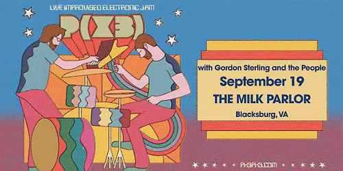 Px3 with Gordon Sterling and the People @ The Milk Parlor - Blacksburg, VA