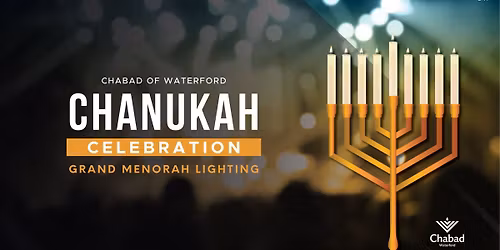 Grand Menorah Lighting \u2014 Chabad Jewish Center Of Waterford