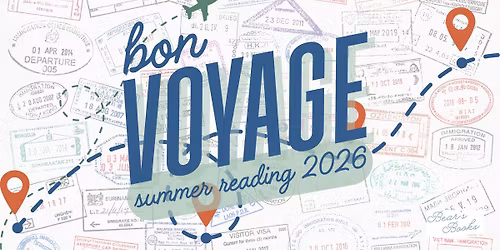 Bon Voyage - Summer Reading Program