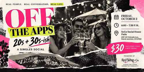 Off the Apps: 20s + 30s-ish | A Singles Social