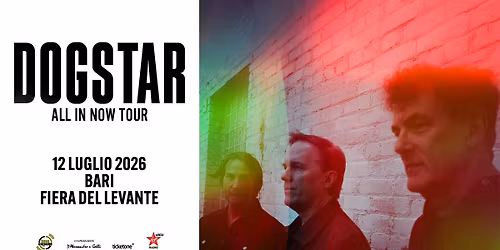DOGSTAR 'All in Now Tour' - BARI