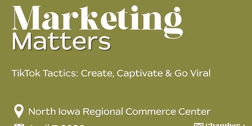 Marketing Matters: TikTok Tactics: Create, Captivate & Go Viral!