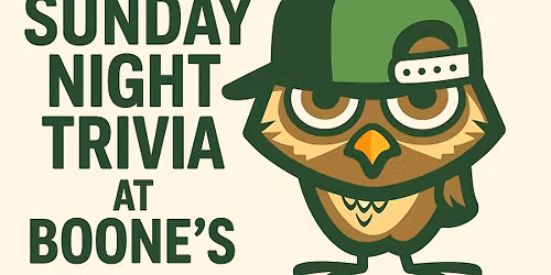 Sunday Night Trivia at Boone's!
