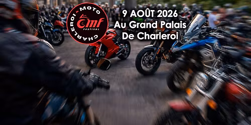 Charleroi Moto Festival - 2026