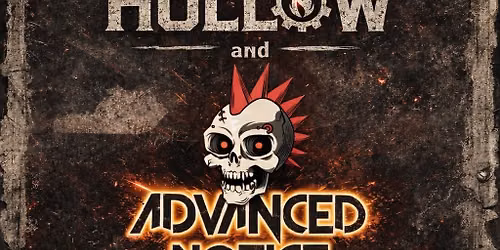 Fuel The Hollow & Advanced Notice @ The Pit Stop