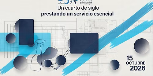 25 Aniversario de la Asociaci\u00f3n Profesional de Empresas de Limpieza