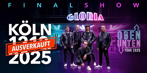 AUSVERKAUFT - R\u00c4UBER LIVE IM GLORIA K\u00d6LN \u274c\ufe0f FINALSHOW \u274c\ufe0f Oben Unten Tour 2025