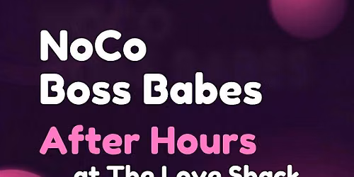 After Hours Networking at The Love Shack