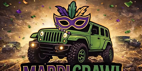 Mardi-Crawl Jeep Fest at Lead Foot City: Offroad Trail, Music, Food