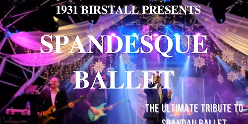 Spandesque Ballet - The Ultimate Tribute to Spandau Ballet