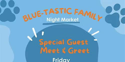 Long Beach Night Market: Blue-tastic Family Night
