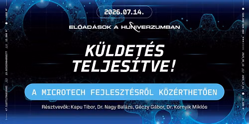 K\u00dcLDET\u00c9S TELJES\u00cdTVE! - A MICROTECH FEJLESZT\u00c9SEKR\u0150L K\u00d6Z\u00c9RTHET\u0150EN