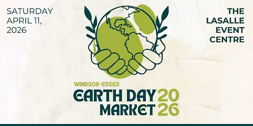 Windsor-Essex Earth Day Market 2026