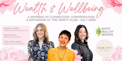 Wealth & Wellbeing: A Morning of  Connection, Conversation, & Expansion