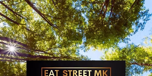 Street Food Market by Eat St MK