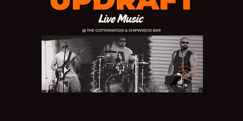 THE UPDRAFT FRIDAY NIGHT LIVE @ THE COTTONWOOD 