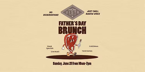 Father's Day Brunch at Vista Brewing