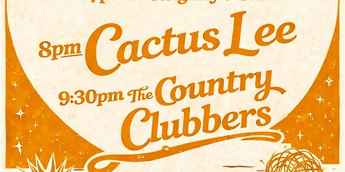 Cactus Lee and The Country Clubbers w\/  Native Texan Two Step