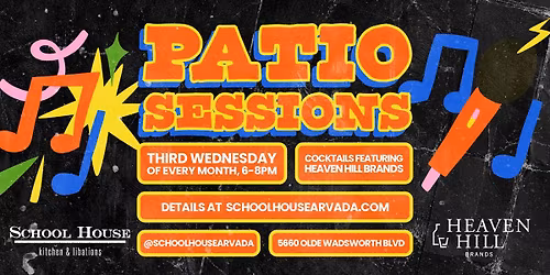 Patio Sessions at School House