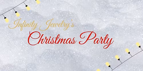 Infinity Jewelry's Christmas Party