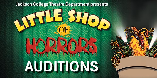 Auditions for "Little Shop of Horrors"  