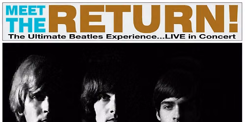 The Return (Beatles Tribute)