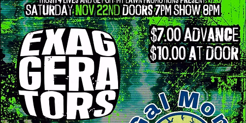 Exaggerators, My Gal Monday, 5 Foot Nuttin