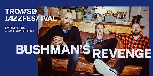 BUSHMAN'S REVENGE