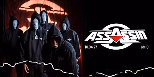 ASSASSIN | 6MIC, Aix-en-Provence